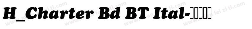 H_Charter Bd BT Ital字体转换